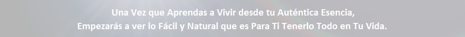 una vez aprendas a vivir desde el amor